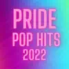 Various Artists - PRIDE Pop Hits 2022