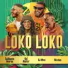 Various Artists - Loko Loko - Single